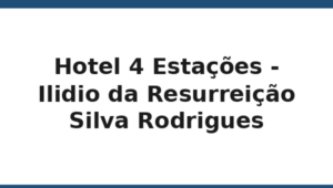 204_hotel-4-estacoes-ilidio-da-resurreicao-silva-rodri