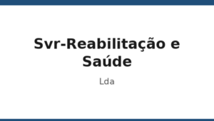 245_svr-reabilitacao-e-saude-lda