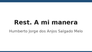 250_rest-a-mi-manera-humberto-jorge-dos-anjos-salgado-
