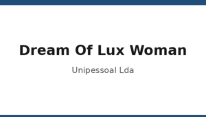 289_dream-of-lux-woman-unipessoal-lda