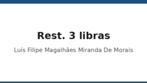 301_rest-3-libras-luis-filipe-magalhaes-miranda-de-mor