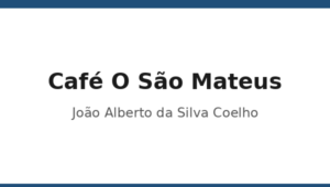 302_cafe-o-sao-mateus-joao-alberto-da-silva-coelho