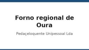 353_forno-regional-de-oura-pedaceloquente-unipessoal-l